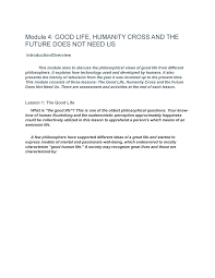 Module 4 Good Life Humanity Cross And The Future Does Not Need Us Studocu