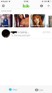 Kik now has has a Live feature with random people I don't know appearing at  the top of the screen. If you accidentally click the giant pictures it  connects you to them.