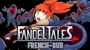 FANDELTALES - The First Party [FRENCH-SUB]