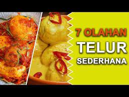 7 Olahan Telur Yang Sederhana Dan Mudah Dibuat Cocok Untuk Sahur Dan Berbuka Puasa Youtube Makanan Telur Resep