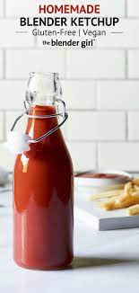The Best Homemade Ketchup Recipe Vegan Gluten Free The Blender Girl Homemade Ketchup Recipes Ketchup Recipe Homemade Condiments