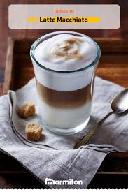 Latte Macchiato Recette Recette Cafe Recettes De Cuisine Recette