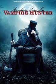 Abraham Lincoln Vampire Hunter Movie Quotes Rotten Tomatoes
