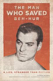 The Man Who Saved Ben-Hur