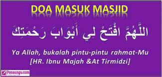 Artinya dengan nama allah aku bertawakal. Doa Masuk Dan Keluar Masjid Latin Juga Artinya Yang Sesuai Sunnah
