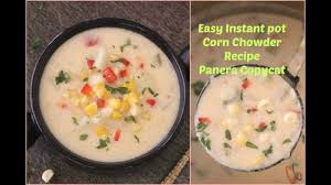 When autocomplete results are available use up and down arrows to review and enter to select. Instant Pot Corn Chowder Best Corn Chowder Recipe Panera Corn Chowder Recipe Corn Chowder Youtube