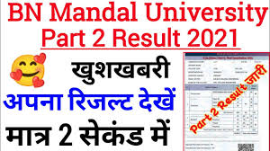 It is known for adding glory to the educational atmosphere of this district and it's surrounding. Bn Mandal University Part 3 Result 2021 Bnmu Part 3 Result 2021 Bnmu Part 2 Result 2021 Youtube