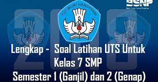 Maybe you would like to learn more about one of these? Lengkap Soal Latihan Uts Untuk Kelas 7 Smp Mts Semester 1 Ganjil Dan 2 Genap Bospedia
