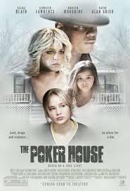 In this suspense drama,living on the edge seems to be the only way out. The Poker House Wikipedia