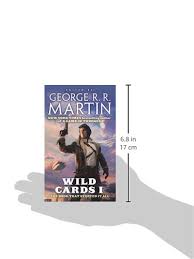 We did not find results for: Wild Cards I Expanded Edition Wild Cards 1 Martin George R R Wild Cards Trust Martin George R R 9780765365071 Amazon Com Books