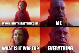 Just all i knew did it was really decentralized and revolutionary but. Bitcoin Meme Sometime In The Year 2140 Steemit