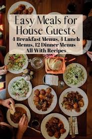 What's the ideal dinner party dish? Easy Meals For House Guests 20 Menu Ideas With Recipes Dinner Guests Recipes Entertaining Food Dinner Easy Entertaining Dinner