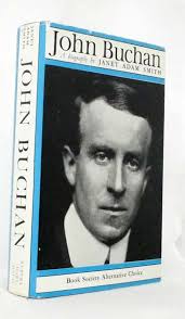 John Buchan A Biography