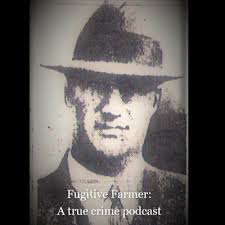 Fugitive Farmer: A true crime podcast by Brian Johnson, author of "Murder  in Chisago County." • A podcast
