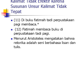 Kalimat efektif tidak akan menjadi efektif tanpa pemahaman terhadap eyd dan tanda baca. Kalimat Efektif 1 Pengertian Kalimat Efektif 2 Syarat
