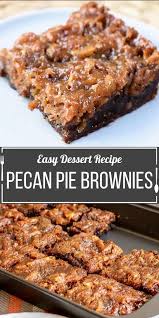 Pecan Pie Brownies Thanksgiving Food Desserts Pecan Recipes Thanksgiving Desserts