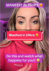 Manifest Your Desires in Just 24 Hours