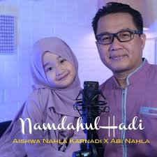 Namdahul Hadi Aishwa Nahla Karnadi Abi Nahla Teks Latin Hadis Teks Irfani
