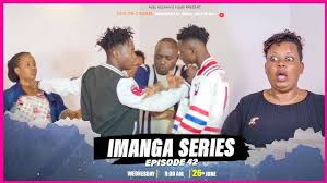 IMANGA SERIES EPISODE 42/CAMAMARE AKUBISE ABEL NA JUSTIN ALINE ARUMIWE  UMUNEZERO NIWOSE KURI MEME