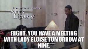 Maybe you would like to learn more about one of these? Yarn Right You Have A Meeting With Lady Eloise Tomorrow At Nine Boomerang 1992 Video Gifs By Quotes 8399521c ç´—