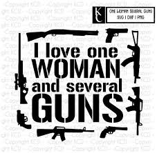 I Love One Woman And Many Guns Svg Dxf Png Etsy In 2020 Cricut Projects Vinyl Cricut Projects Beginner Cricut