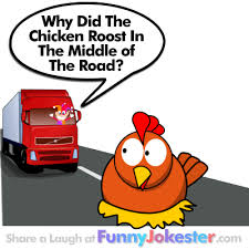 Chicken In The Road Joke New Funny Chicken Jokes But, left to their own devices, the jokes they pick up from friends or tv shows might not be really funny (especially when your child tries to repeat it from memory, although mangled kid jokes are secretly one of the best parts of parenthood). road joke new funny chicken jokes