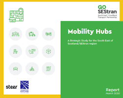 Sestran covers most of south east a. Developing A Mobility Hubs Strategic Study For South East Scotland Steer