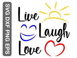 Live Laugh Love Svg Png Eps And Dxf Printable Wall Art For Cricut And Silhouette Digital Download Live Laugh Love Wall Printables Printable Wall Art