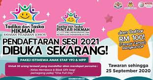 Pendaftaran Tadika Taska Hikmah Yayasan Pelajaran Johor Sesi 2021 Edu Bestari