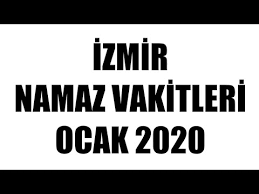 İzmir iftar saatleri, iftara ne kadar kaldı! Izmir Namaz Vakitleri Ocak 2020 Youtube