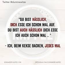 7 608 Begenme 297 Yorum Instagram Da Schwarzer Kaffee Schwarzer Kaffee Schwarzerkaffee Spruche Humor Zitate Lustig Witzige Spruche Urkomische Zitate