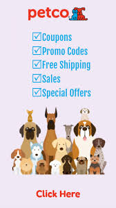 Bookmark And Pin This List Of The Latest Petco Coupons And Deals For Pets In 2020 Petco