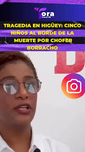 🚨😱 HORROR EN HIGÜEY: NIÑOS EN CUIDADOS INTENSIVOS TRAS TRÁGICO ACCIDENTE  💔🩸, Cinco niños y una adolescente luchan por su vida en UCI luego de un  brutal accidente en la carretera La Ceiba–Otra Banda, ...