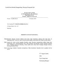 Secara garis besar jenis surat itu ada empat, yakni surat resmi, surat niaga, surat dinas dan surat pribadi. Contoh Surat Bentuk Hanging Paragraph