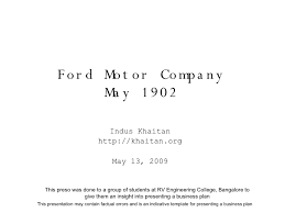 Ford Motor Company 1902 Indus Khaitan