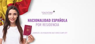 Verificación de expedientes de nacionalidad española por residencia. Nacionalidad Por Residencia Tolentino Abogados