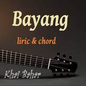Share official music video lagu bayang dari khai bahar. Ø¯Ø§Ù†Ù„ÙˆØ¯ Bayang Khai Bahar Lirik Chord 1 0 Apk Ø¨Ø±Ù†Ø§Ù…Ù‡ Ù‡Ø§ÛŒ ØµØ¯Ø§ Ùˆ Ù…ÙˆØ³ÛŒÙ‚ÛŒ