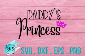 Free Free 121 Daddy&#039;s Princess Has Arrived Svg SVG PNG EPS DXF File