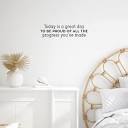 Amazon.com: Vinyl Wall Art Decal - Today is A Great Day to Be ...