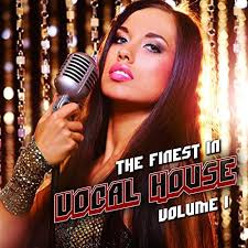 Amazon.com: The Finest in Vocal House, Vol. 1 : VARIOUS ARTISTS: Digital  Music