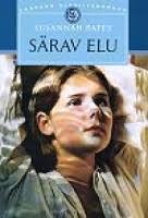 Särav elu, Susannah Bates, Varrak 2004