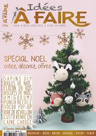 Mais pour l'heure voici les photos de décoration gateau a faire soi meme Idees A Faire N 18 Pdf Telechargeable Idees A Faire Magazine Special Noel