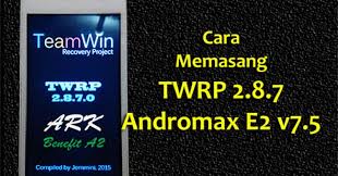 Check spelling or type a new query. Cara Memasang Twrp Andromax E2 Tanpa Pc