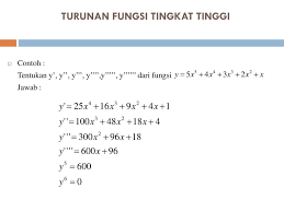Suatu fungsi logaritma berbentuk a'logx dimana a adalah basis, jika di derivatif (diturunkan), akan menghasilkan fungsi yang mengandung logaritma natural. Agenda 1 Aturan Rantai 2 Turunan Orde Tinggi 3 Turunan Fungsi Logaritma 4 Turunan Fungsi Eksponen 5 Turunan Fungsi Implisit Ppt Download