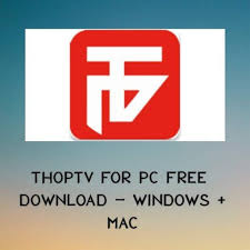 Download Thoptv On Pc Windows Mac Mac Download Mac Tv App