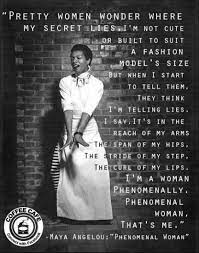 Did you know that at 16, maya angelou was the first black streetcar conductor in san francisco and also the first woman conductor? 21 Phenomenal Hair Affirmations By Maya Angelou Lavishly Natural Maya Angelou Phenomenal Woman Maya Angelou Quotes