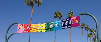 Your Guide to Celebrating Greater Palm Springs Pride 2019
