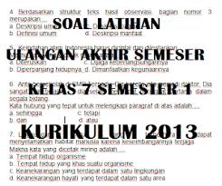 Soal Uas Bahasa Indonesia Kelas 7 Semester 1 Kurikulum 2013 Struktur Teks Bahasa Bahasa Indonesia