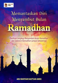 Last updated on march 27, 2020 by tongkrongan islami. Jual Buku Memantaskan Diri Menyambut Bulan Ramadhan Di Lapak Kautsar Amru Bukalapak
