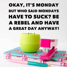 Monday Motivation Monday Motivation Monday Motivation Quotes Inspirational Quotes Motivation